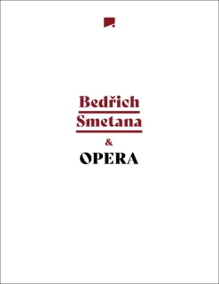 Bedřich Smetana & OPERA